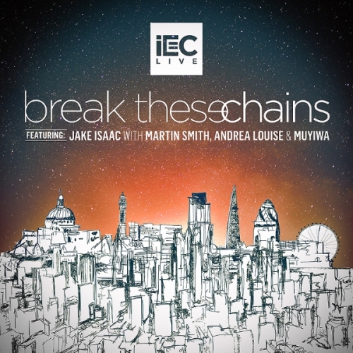 iEC Band - Break These Chains