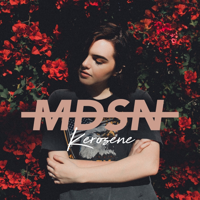 MDSN - Kerosene (Single)