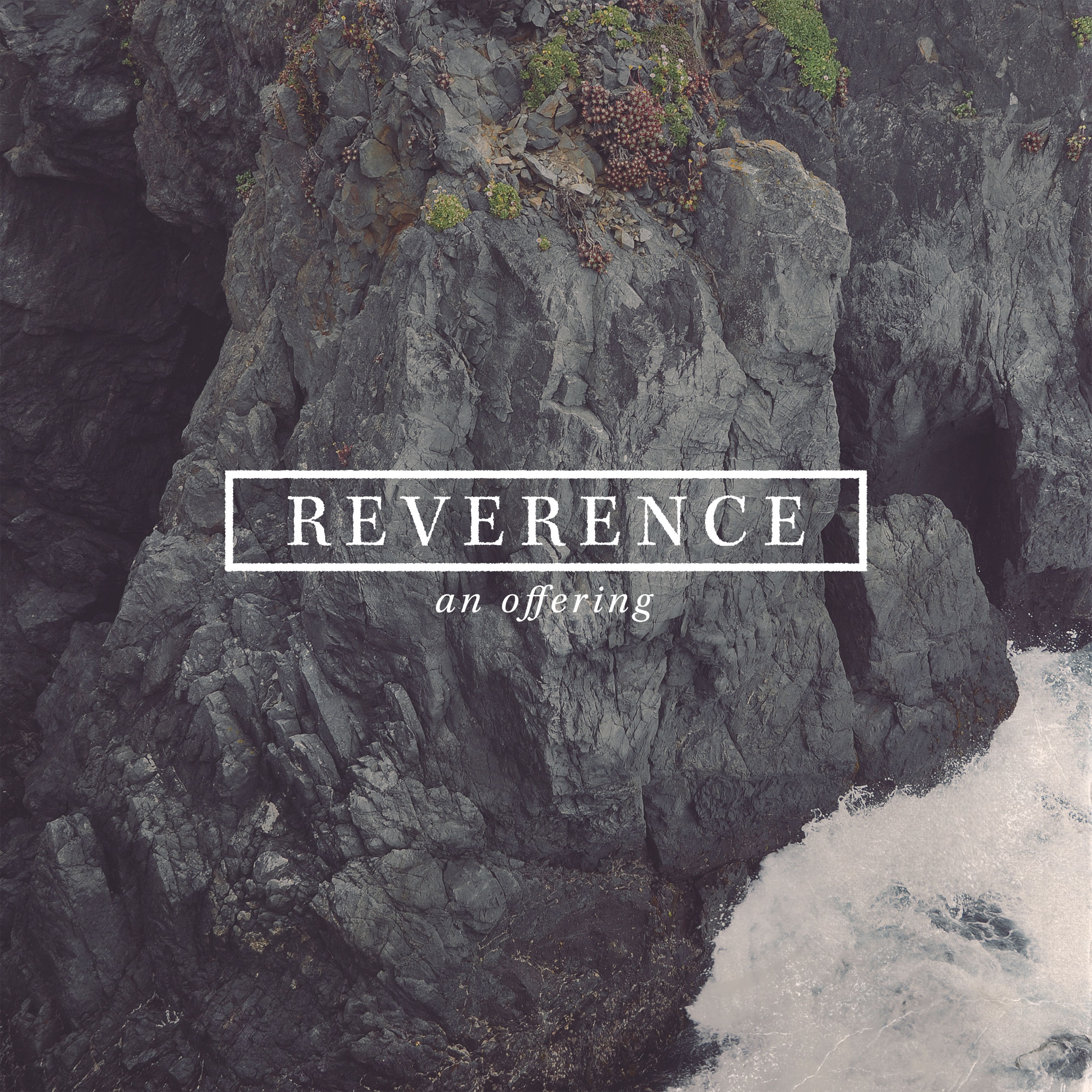  - Reverence