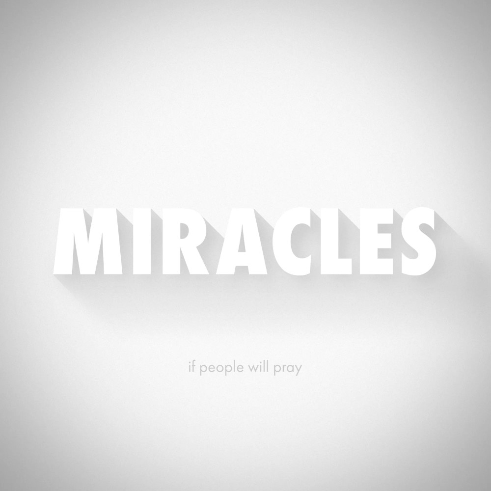 Mark Tedder - Miracles - If People Will Pray