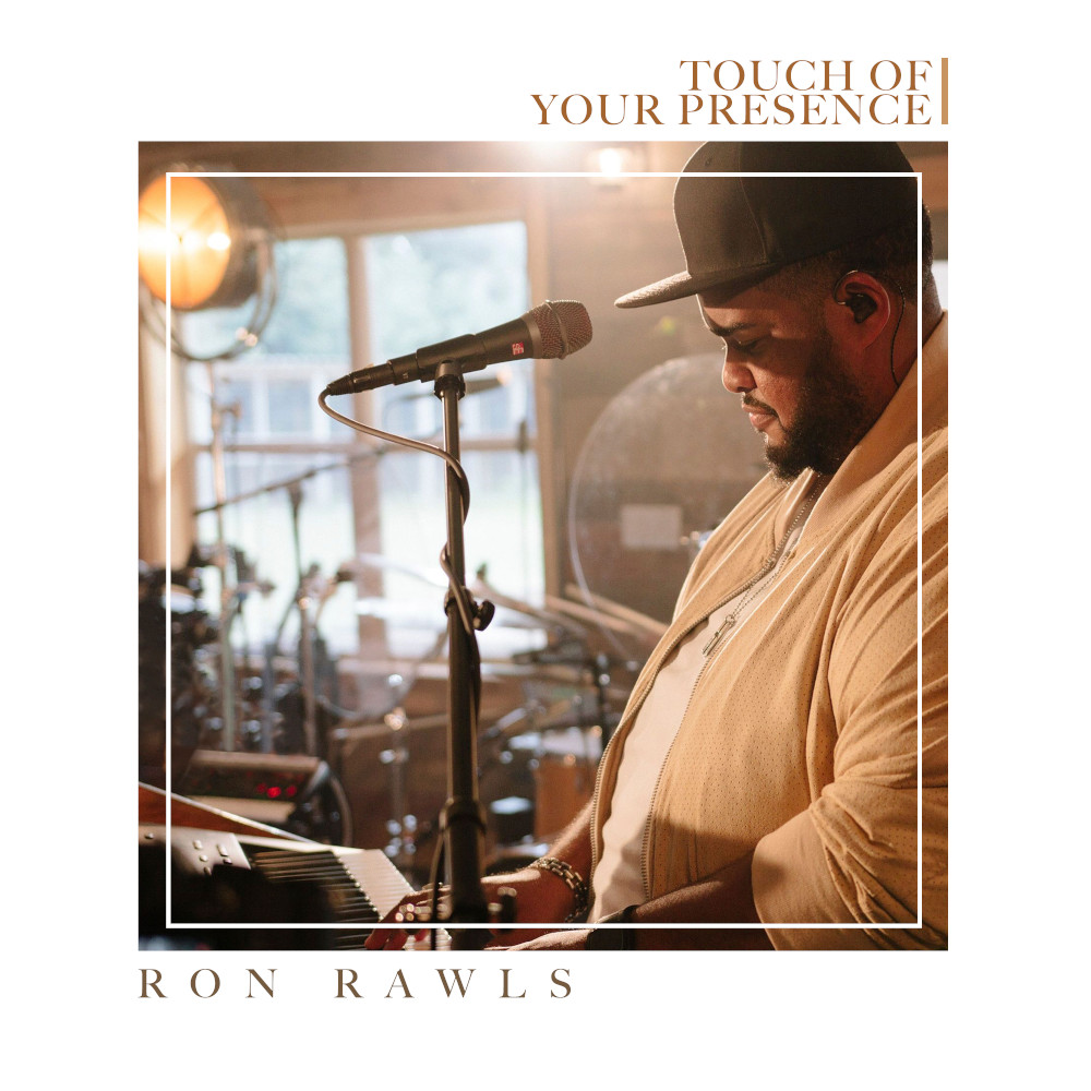 Ron Rawls - Touch of Your Presence