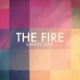 Samuel Lane - The Fire