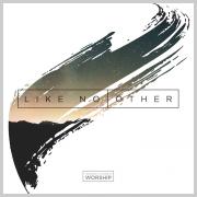 Like No Other