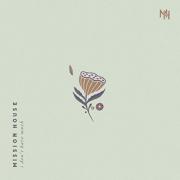 Mission House Releases Personal Ballad 'I Don't Have Much'