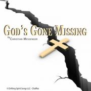 God's Gone Missing