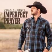 Chad Bushnell is Keeping the Faith with 'Imperfect Prayer'