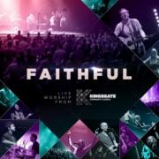 Kingsgate - Faithful