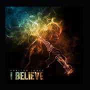 I Believe