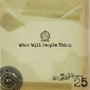 What Will People Think - EP