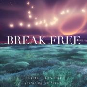 Revolution Cry Releases 'Break Free' Feat. Ish Beloso