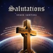 Shack Santima Releases Gospel Drill/Trap Track 'Salutations'