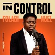 Folabi Nuel Spreads Hope with New Single 'In Control'