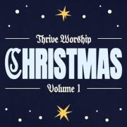 Thrive Worship - Joy To The World