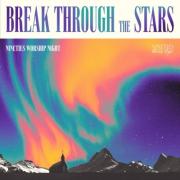 Break Through the Stars