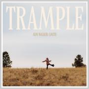 Kim Walker-Smith - Trample