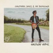 Sanctus Real Guitarist Christopher James & The Breakdown Release 'Halfway Home'