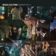 Jesus Culture - I Trust In God