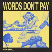 Hopeful. Releases A Surf-Rock Love Letter to Their Wives with New Single 'Words Don't Pay'