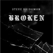 Steve Bridgmon Releases A Song About Grief From His 'Broken EP'