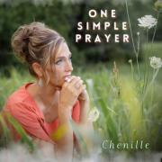 Chenille Releases New Single 'One Simple Prayer'