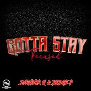 Survivor Q & Dedge P Release 'Gotta Stay Focused'