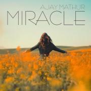 Ajay Mathur - MIRACLE