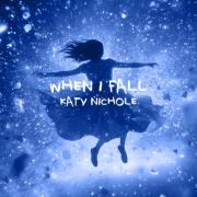 Platinum-Selling Katy Nichole Launches Viral Hit 'When I Fall', Lead Single From Her Sophomore Album Receives 200 Million Views on TikTok