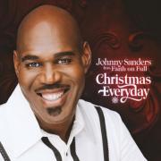 Johnny Sanders Releases Music Video For 'Christmas Everyday' Featuring Faith On Full