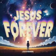 Jesus Forever