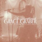 Grace Graber - The Breakthrough (Live) - EP