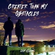 Until Completion Releases 'Greater Than My Obstacles' Single