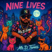 Mr.D.Tunes To Release 'Nine Lives', Surviving Every Scare by His Grace