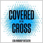 Coby James Co-Writes New Ezra Worship Initiative Track