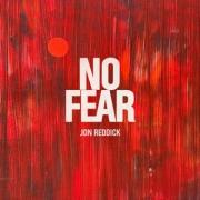 Gotee Records' Worship Artist Jon Reddick Releases New Album 'No Fear'