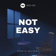 Next-Gen to Release 'Not Easy', A Soulful Anthem for Believers Facing Life's Battles