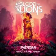 Blood of Lions Releases 'Empires (Beauty in the Ashes)'