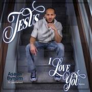 Asaun Bynum - Jesus I Love You (Remix)