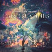 Behold The Beloved Unveils A Masterful Rock Reality Check With New Album 'Harsh Realities'