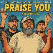 JusJames - Praise You (Celebration)