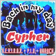 Back In My Day Cypher