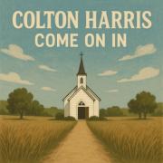 Colton Harris Releases New Single 'Come On In'