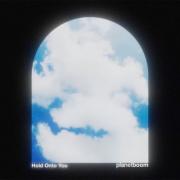 Planetboom - Hold onto You
