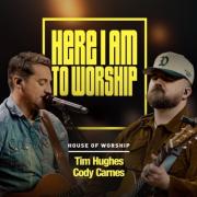 Tim Hughes & Cody Carnes - Here I Am To Worship (Live)