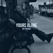 Jay Davids Releases New Worship Single 'Yours Alone'