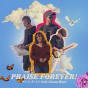 We Are Leo Declares 'PRAISE FOREVER!' On New Single