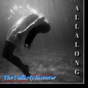 Ambient Goth Rock Artist The Unlikely Inventor Releases 'All Along'