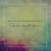 Dumbrocks Releases 'May the Lord Now Bless and Keep Us'