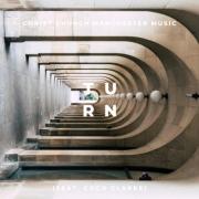 Christ Church Manchester Music Release 'Turn' Ahead of New Album