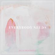 Everybody Needs