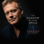 Charles Billingsley Embraces A New Season In 'The Shadow of Your Smile'